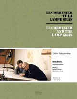 Le Corbusier and the Gras Lamp - Antoine Picon - 9782915542707