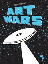 Art Wars - Francis Desharnais - 9782924049334