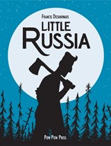 LITTLE RUSSIA - Francis Desharnais - 9782924049587