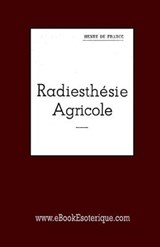 Radiesthesie Agricole - Henry De France - 9782930727394