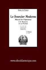 Le Sourcier Moderne - Henry De France - 9782930727509