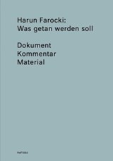 What Ought to Be Done - Harun Farocki - 9782940524501