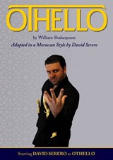 OTHELLO Adapted in a Moroccan Style - David Serero - 9782955012253