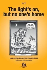 The Light's On, But No One's Home - Pierre-Yves Tinguely - 9782955012833
