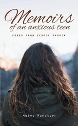 Memoirs of an Anxious Teen - Maeva Muratori - 9782956933731