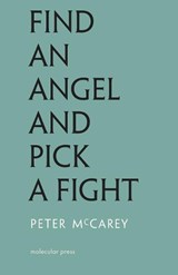 Find an Angel and Pick a Fight - Peter McCarey - 9782970037606