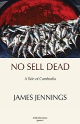 No Sell Dead - JENNINGS,  Author James (Tufts University USA) - 9782970037651