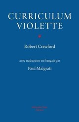 Curriculum Violette - Robert Crawford ; Paul Malgrati - 9782970037699