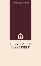 The Vicar of Wakefield - Oliver Goldsmith - 9782970690849