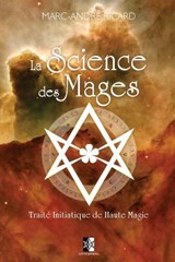 La Science des Mages - RICARD,  Marc-Andre - 9782981613615