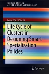 Life Cycle of Clusters in Designing Smart Specialization Policies