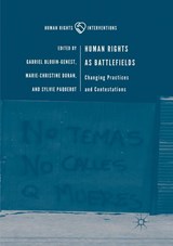 Human Rights as Battlefields - Gabriel Blouin-Genest ; Marie-Christine Doran ; Sylvie Paquerot - 9783030062941