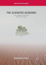 The Alienated Academic - HALL,  Richard - 9783030068288