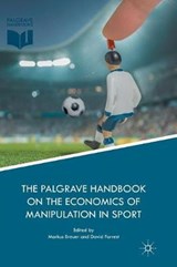 The Palgrave Handbook on the Economics of Manipulation in Sport - BREUER,  Markus ; Forrest, David - 9783030084455