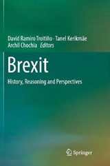Brexit - RAMIRO TROITINO,  David ; Kerikmae, Tanel ; Chochia, Archil - 9783030087845