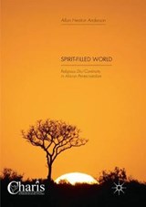 Spirit-Filled World - Allan Heaton Anderson - 9783030088453