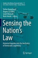 Sensing the Nation's Law - HUYGEBAERT,  Stefan ; Condello, Angela ; Marusek, Sarah - 9783030092467