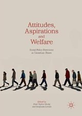 Attitudes, Aspirations and Welfare - TAYLOR-GOOBY,  Peter ; Leruth, Benjamin - 9783030093273