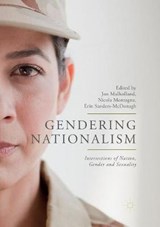 Gendering Nationalism - MULHOLLAND,  Jon ; Montagna, Nicola ; Sanders-McDonagh, Erin - 9783030095574