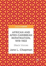 African and Afro-Caribbean Repatriation, 1919-1922 - CHAPMAN,  Jane L. - 9783030098513