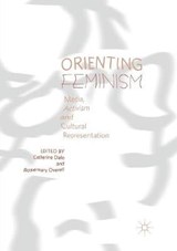 Orienting Feminism - DALE,  Catherine ; Overell, Rosemary - 9783030099787