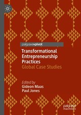 Transformational Entrepreneurship Practices - Gideon Maas ; Paul Jones - 9783030115234