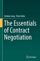 The Essentials of Contract Negotiation - Stefanie Jung ; Peter Krebs - 9783030128654