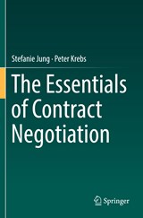 The Essentials of Contract Negotiation - Stefanie Jung ; Peter Krebs - 9783030128685