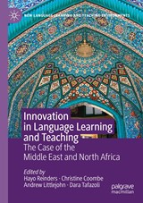 Innovation in Language Learning and Teaching - Hayo Reinders ; Christine Coombe ; Andrew Littlejohn ; Dara Tafazoli - 9783030134150