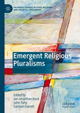 Emergent Religious Pluralisms - Jan-Jonathan Bock ; John Fahy ; Samuel Everett - 9783030138134