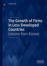 The Growth of Firms in Less-Developed Countries - Fadil Sahiti - 9783030148201