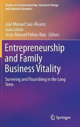 Entrepreneurship and Family Business Vitality - LEITÃO,  João ; Palma-Ruiz, Jesús Manuel ; Saiz-Álvarez, José Manuel - 9783030155254