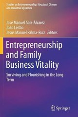 Entrepreneurship and Family Business Vitality - SAIZ-ALVAREZ,  Jose Manuel ; Leitao, Joao ; Palma-Ruiz, Jesus Manuel - 9783030155285