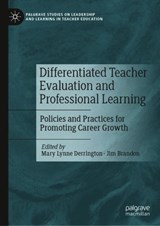 Differentiated Teacher Evaluation and Professional Learning - Mary Lynne Derrington ; Jim Brandon - 9783030164539