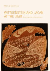 Wittgenstein and Lacan at the Limit - Maria Balaska - 9783030169411