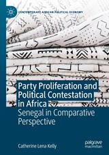 Party Proliferation and Political Contestation in Africa - Catherine Lena Kelly - 9783030196196