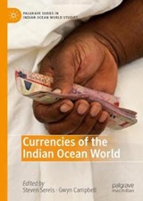 Currencies of the Indian Ocean World - SERELS,  Steven ; Campbell, Gwyn - 9783030209728