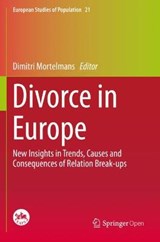 Divorce in Europe: New Insights in Trends, Causes and Consequences of Relation Break-Ups - MORTELMANS,  Dimitri - 9783030258405