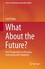 What About the Future? - Fred Phillips - 9783030261641