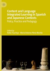 Content and Language Integrated Learning in Spanish and Japanese Contexts - Keiko Tsuchiya ; Maria Dolores Perez Murillo - 9783030274429