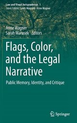 Flags, Color, and the Legal Narrative - WAGNER,  Anne ; Marusek, Sarah - 9783030328641