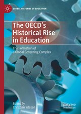 The OECD's Historical Rise in Education - Christian Ydesen - 9783030337988