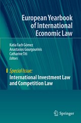 International Investment Law and Competition Law - Katia Fach Gomez ; Anastasios Gourgourinis ; Catharine Titi - 9783030339180