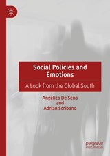 Social Policies and Emotions - Angelica De Sena ; Adrian Scribano - 9783030347413