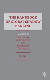 The Handbook of Global Shadow Banking, Volume II