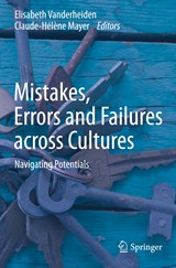 Mistakes, Errors and Failures across Cultures - Elisabeth Vanderheiden ; Claude-Helene Mayer - 9783030355760