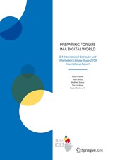 Preparing for Life in a Digital World - Julian Fraillon ; John Ainley ; Wolfram Schulz ; Tim Friedman ; Daniel Duckworth - 9783030387808