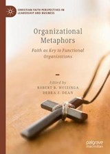 Organizational Metaphors - Robert B. Huizinga ; Debra J. Dean - 9783030417116