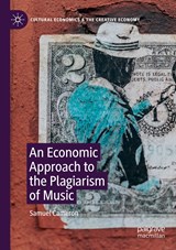 An Economic Approach to the Plagiarism of Music - Samuel Cameron - 9783030421113