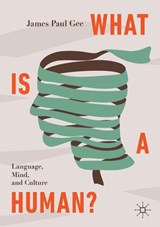 What Is a Human? - James Paul Gee - 9783030503819